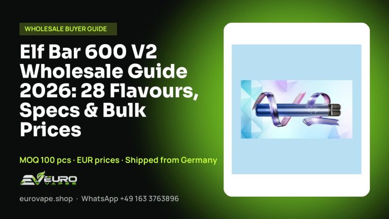 Elf Bar 600 V2 Wholesale Guide 2026: 28 Flavours, Specs & Bulk Prices