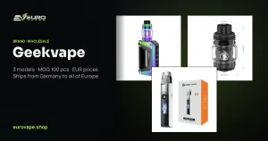 Geekvape wholesale – buy Geekvape vapes in bulk from Euro Vapes Germany