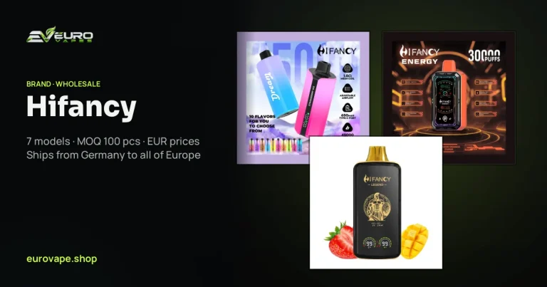 Hifancy wholesale – buy Hifancy vapes in bulk from Euro Vapes Germany